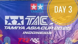 TAC Day 3 | The Final | TAMIYA ASIA CUP 2025 | INDONESIA