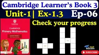 Cambridge Primary Math Grade 3 | 1-1000 Numbers | Ex 1.3 | Ep-03