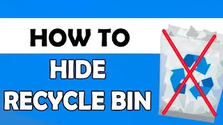 How to Hide Recycle Bin on Windows