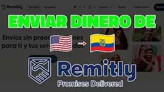 💸 C&oacute;mo enviar dinero desde EEUU a Ecuador por Remitly