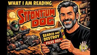 What I am Reading - Strontium Dog - Search/Destroy Files 003