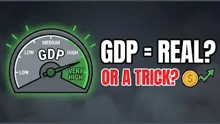 📈 GDP Explained: Is This Number REAL&hellip; or a TRICK? 🤯
