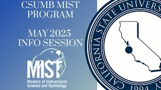 CSU Monterey Bay - MIST Program May 2025 Information Session
