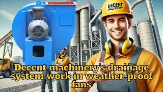 How does decent machinery's drainage system work in weather-proof fans?