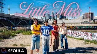 GIRLSET - Little Miss Dance Cover 댄스커버 // SEOULA