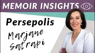 Persepolis by Marjane Satrapi: Insights on Writing Memoir