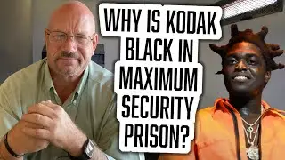 Kodak Black's Lawyer Breaks Down Why He's In Maximum Security Prison | 76 |