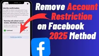 How to Remove Account Restriction on Facebook (New Method)