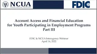 Account Access and Financial Education for Youth Participating in Employment Programs Part III