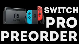 Switch Pro Preorder DATE