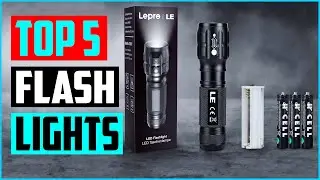Top 5 Best LED Flashlights in 2023 &ndash; Reviews