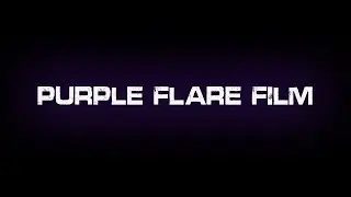 Purple Flare Film Promo