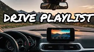 The PERFECT Scenic Drive Music Playlist (2024)