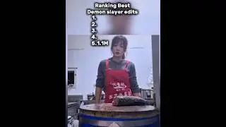 Ranking Best Demon slayer edits