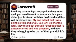I told my parents I got engaged and my mom said, you need to wait to announce this