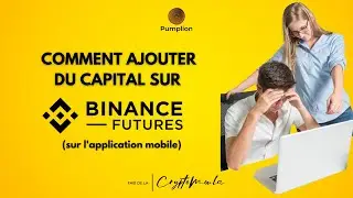 Pumplion - Comment ajouter du capital sur Binance Futures (depuis l'application mobile)