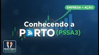 Porto (PSSA3) por dentro: n&uacute;meros, resultados e modelo de neg&oacute;cio