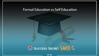 006: Formal Education vs Self Education