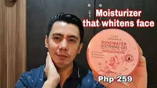 5 TIPS HOW TO APPLY LUXE ORGANIX ROSEWATER SOOTHING GEL TO WHITEN & MOISTURIZE FACE | DEMO & REVIEW