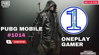 Oneplay Gamer | PUBG MOBILE | PUBG MOBILE | #1014