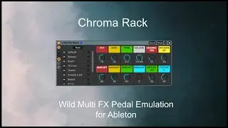 Chroma Rack | Multi Fx Emulation Rack for Ableton