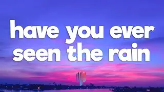 Rod Stewart - Have You Ever Seen The Rain (Lyrics)