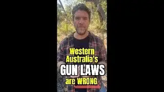 Western Australia's Gun Laws are WRONG