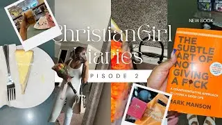 CHRISTIAN GIRL DIARIES EP 2| Self-care: Body,Mind,Emotions,& Soul🧋🫧🧡