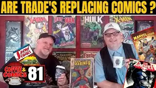 ARE TRADE PAPERBACKS THE FUTURE OF COMICS ? Coffee & Comics #81 New comic book haul and reviews
