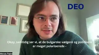 Vladimir Mitev for Democracy in Europe (Denmark): Bulgarian politics is a game of big money