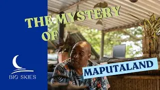 The Mystery of Maputaland