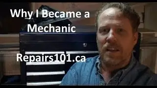 Why I Became A Mechanic