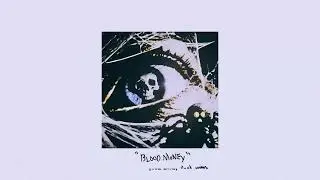 'blood money' prod. mtrkh