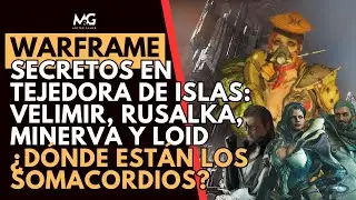 🕷️WARFRAME | TEJEDORA DE ISLAS: UBICACI&Oacute;N DE SOMACORDIOS Y EL OSCURO LORE DE DUVIRI🔥