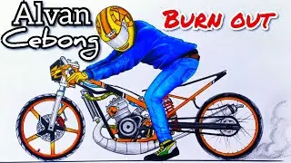 gambar ALVAN CEBONK si jongki drag, menggambar motor drag, cara menggambar motor, mirip denis kancil