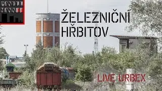 Live Urbex - Železniční hřbitov Česká Třebová
