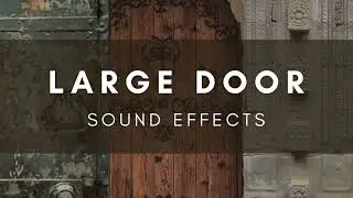 Large Door Sound Effects (Metal/Wood/Stone/Chains/Gears)