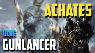 [Lost Ark] Achates - Blue Gunlancer | Level 3 Guardian Raid
