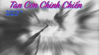Tàn Cơn Chinh Chiến
