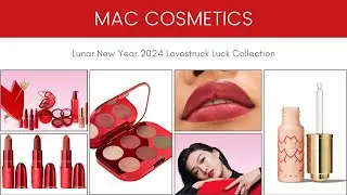 MAC Cosmetics Lunar New Year 2024 Lovestruck Luck Collection