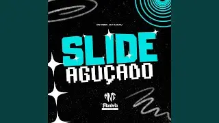 Slide Agu&ccedil;ado