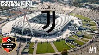 VIVA JUVE!!! - FM24: Juventus Ep.1