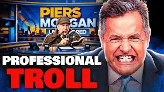 PROFESSIONAL TROLL | Piers Morgan: The Man YOU CAN'T ESCAPE!