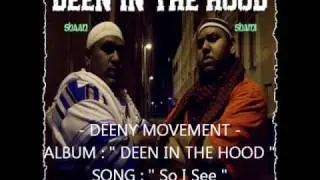 SO I SEE ( DEENY MOVEMENT )