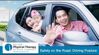 Road Trip Safety: The Importance of Driving Posture