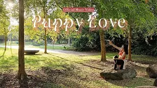 PUPPY LOVE OFFICIAL MV - AEONA
