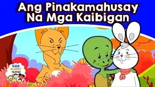 Ang Pinakamahusay Na Mga Kaibigan - Kwentong Pambata - Mga kwentong pambata tagalog na may aral