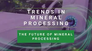 Industry Hot Topics at IMPC24 - The Future of Mineral Processing