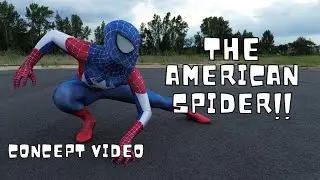 The American Spider: Multiverse Concept Film