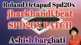 jharkhandi beat Spd20x Patch Octapad Cover Ashish barghati